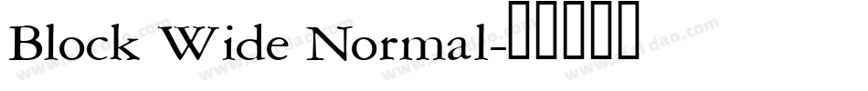 Block Wide Normal字体转换